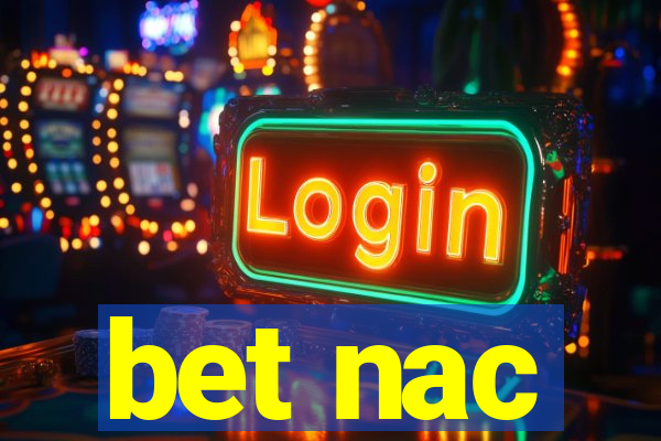 bet nac