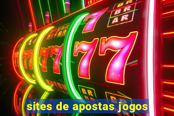 sites de apostas jogos