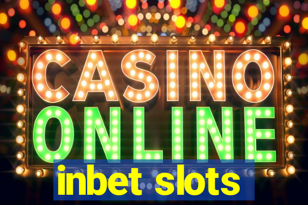 inbet slots