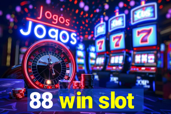 88 win slot