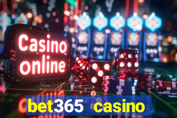 bet365 casino ontario bonuses