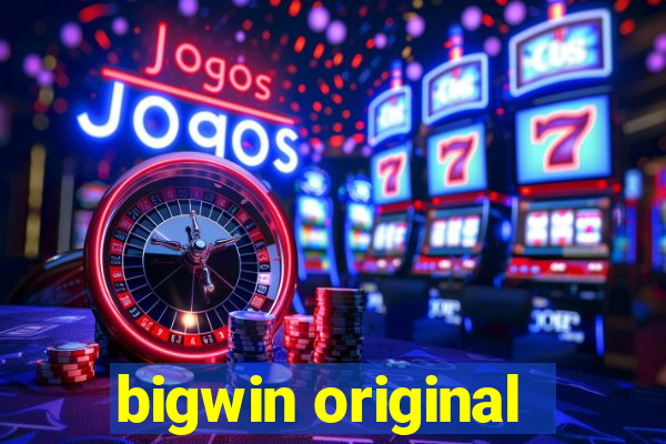 bigwin original