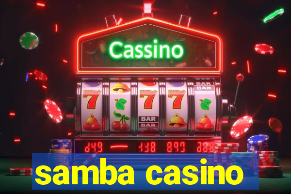 samba casino