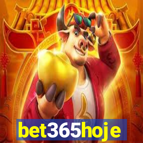 bet365hoje