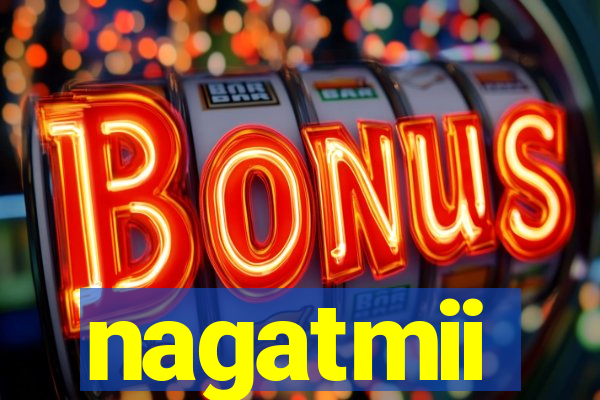 nagatmii