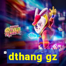 dthang gz