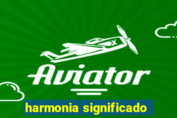 harmonia significado