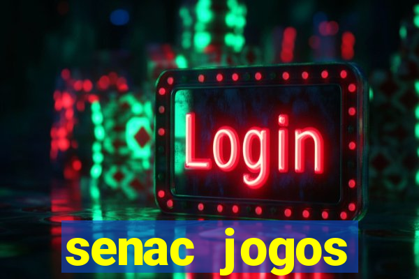 senac jogos digitais bacharelado