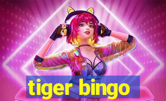 tiger bingo