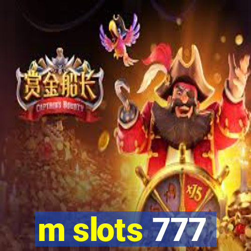 m slots 777