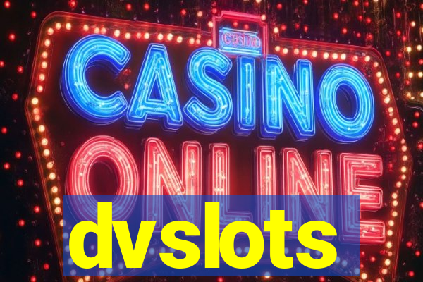 dvslots