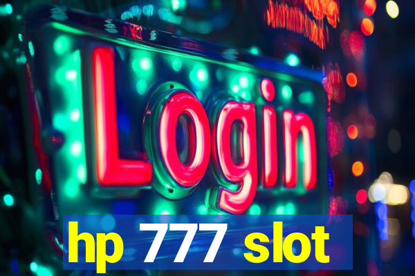 hp 777 slot