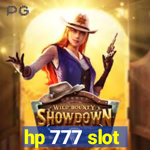 hp 777 slot