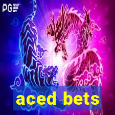 aced bets