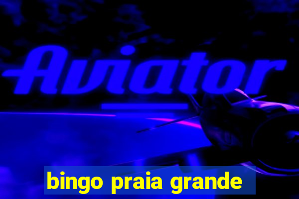 bingo praia grande