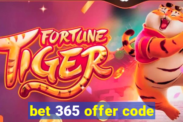 bet 365 offer code