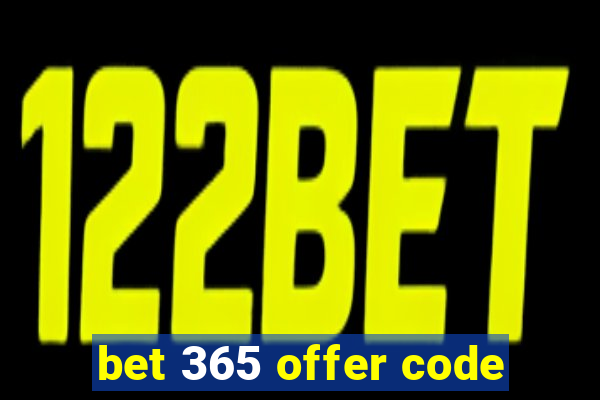 bet 365 offer code