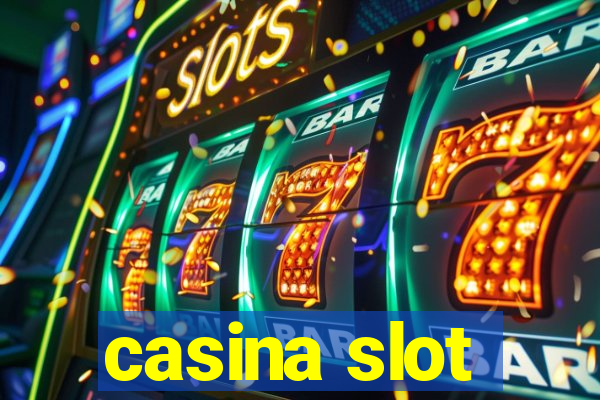 casina slot