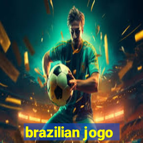 brazilian jogo