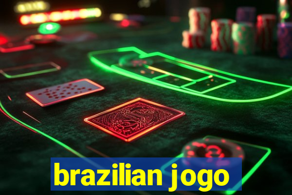 brazilian jogo