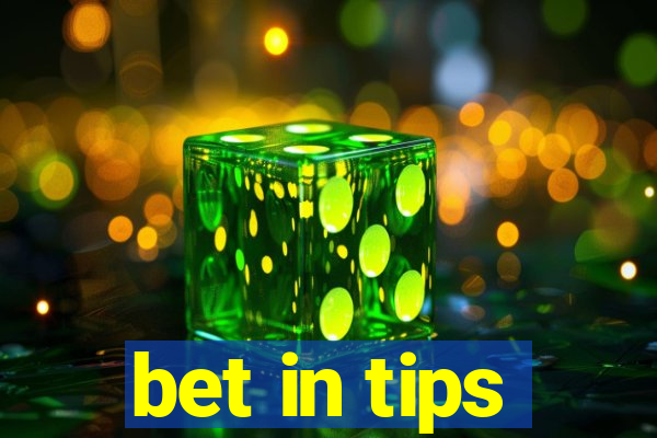 bet in tips