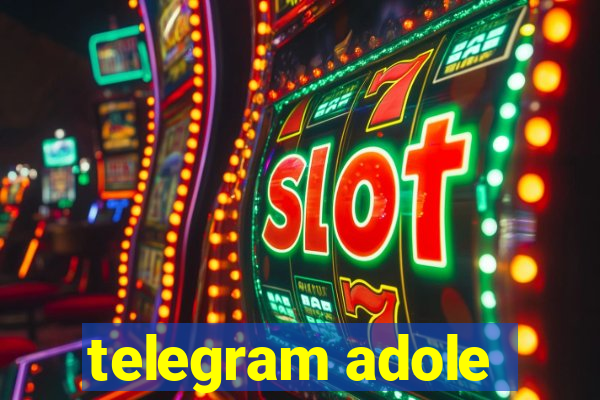 telegram adole