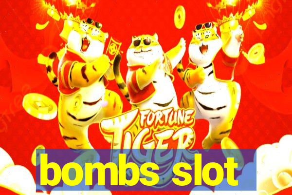 bombs slot