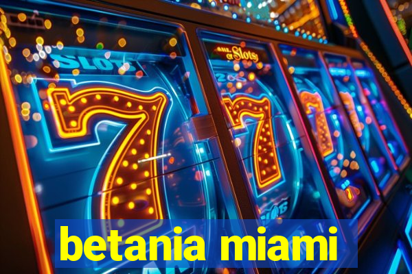 betania miami