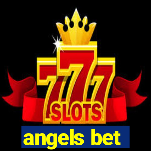 angels bet