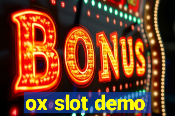 ox slot demo