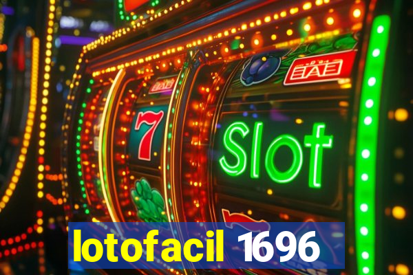 lotofacil 1696