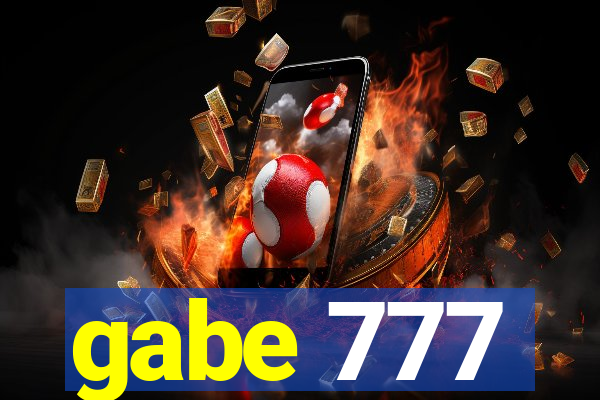 gabe 777