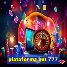 plataforma bet 777