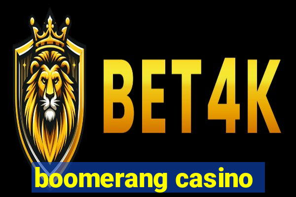 boomerang casino