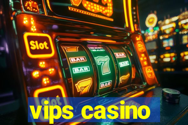 vips casino