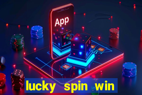 lucky spin win real money cash app