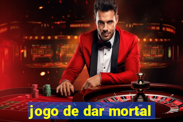 jogo de dar mortal