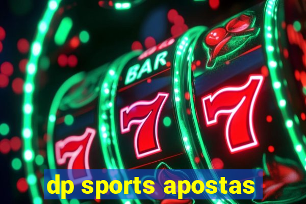 dp sports apostas