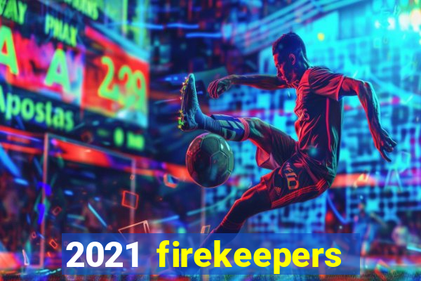 2021 firekeepers casino 400