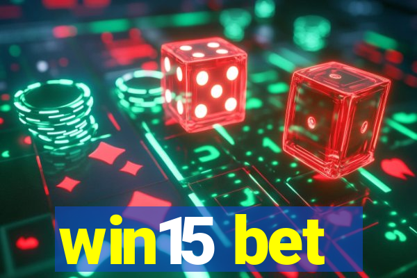 win15 bet