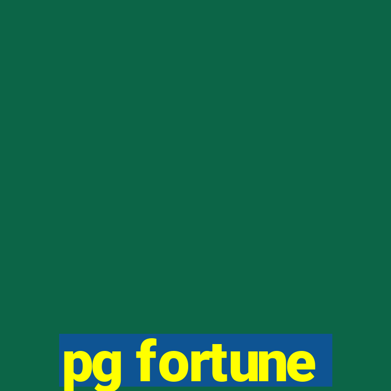 pg fortune