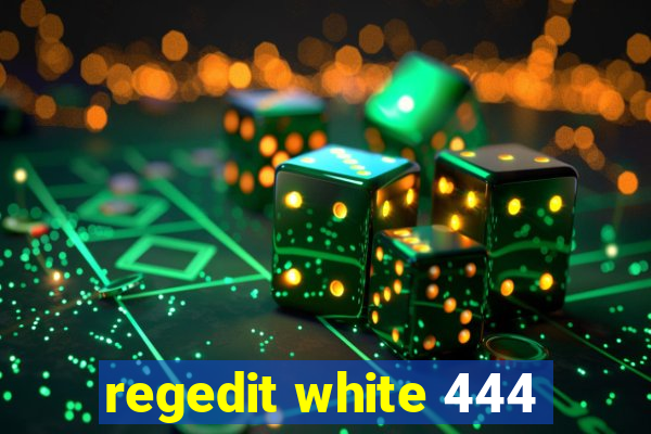 regedit white 444