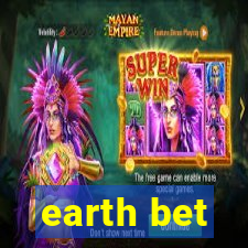 earth bet