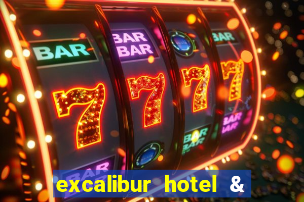 excalibur hotel & casino in las vegas