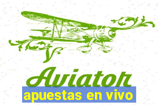 apuestas en vivo