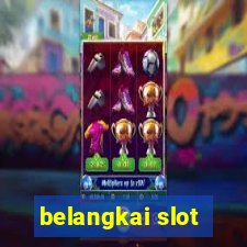 belangkai slot