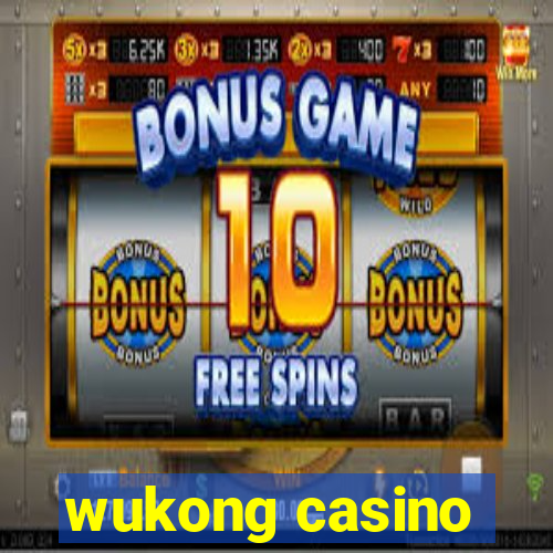 wukong casino