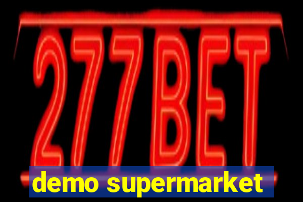 demo supermarket