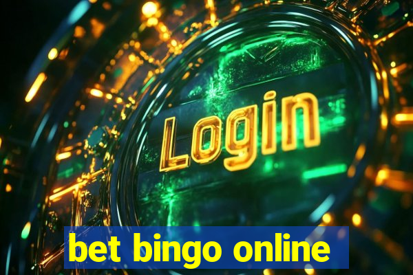 bet bingo online