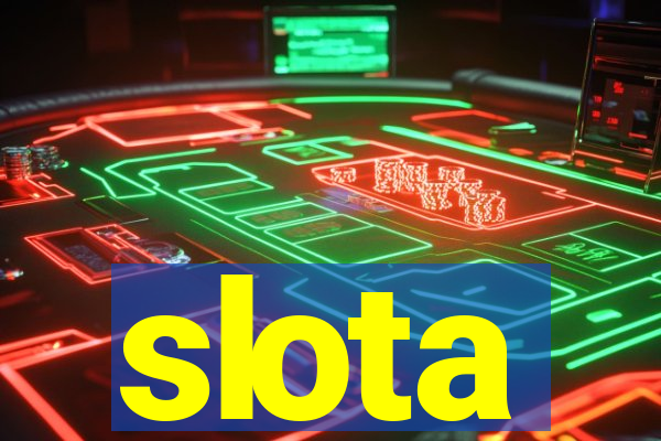 slota